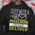 Postal Worker Sleep With A Mailman They Always Deliver Hoodie Personalized Gifts