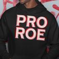 Pro Roe Hoodie Funny Gifts