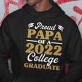Proud Papa Of 2022 College Graduate Grandpa Graduation Hoodie Unique Gifts