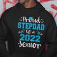 Proud Stepdad Of A Class Of 2022 Senior Funny Graduation 22 Ver2 Hoodie Unique Gifts