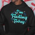 Religious Lent Rammadan Yom Kippur Or Weight Loss Fasting Hoodie Unique Gifts