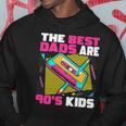 The Best Dads Are 90S Kids 90S Dad Cassette Tape Hoodie Unique Gifts