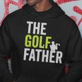 The Golf Father Golffather Funny Golf Lover Gift Golfing Hoodie Unique Gifts