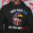 They Hate Us Cuz They Aint Us Bald Eagle Funny 4Th Of July Hoodie Funny Gifts