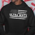 Ultra Maga And Proud Of It A Ultra Maga And Proud Of It V6 Hoodie Funny Gifts