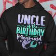 Uncle Of The Birthday Mermaid Design For A Mermaid Uncle Hoodie Funny Gifts