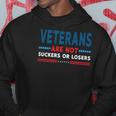 Veteran Veterans Are Not Suckers Or Losers 220 Navy Soldier Army Military Hoodie Unique Gifts