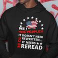 We The People It Doesnt Need To Be Rewritten 4Th Of July Hoodie Unique Gifts