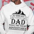 A Great Dad Make The Great Adventures Hoodie Funny Gifts