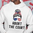 Abort The Court Pro Choice Support Roe V Wade Feminist Body Hoodie Unique Gifts