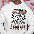 Being An Electrician Is An Honor Being A Dad Is Priceless Hoodie Funny Gifts