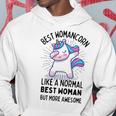 Best Womancorn Funny Unicorn Dabbing Gift Like A Normal Best Woman But More Awesome Hoodie Funny Gifts