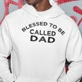 Blessed To Be Called Dad Sticker Hoodie Funny Gifts