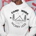 Camp More Worry Less Camping Lovers Hoodie Funny Gifts