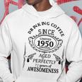 Drinking Coffee Since 1950 Aged Perfectly 72 Years Of Awesomenss Hoodie Funny Gifts