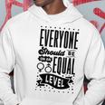 Equality Hoodie Funny Gifts