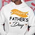 Fathers Day Happy Fathers Day Gift For Your Father Hoodie Funny Gifts