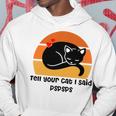 Funny Cat Tell Your Cat I Said Pspsps Gift For Cat Lovers Hoodie Funny Gifts