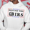 Funny Humor Irs Defund The Irs Hoodie Funny Gifts