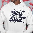 Girl Dad Funny Fathers Day For Men From Wife And Daughter Hoodie Unique Gifts