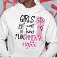 Girls Just Wanna Have Fundamental Human Rights Funny V2 Hoodie Funny Gifts