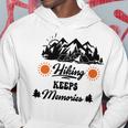 Hiking Keeps Memories V2 Hoodie Funny Gifts