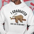 I Graduated Can I Go To Bed Now Hoodie Unique Gifts