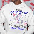 I Have Cidp Im Allowed To Do Weird Things Unicorn Blue Ribbon Cidp Support Cidp Awareness Hoodie Funny Gifts