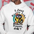 I Really Like Biker Penguin Ok Hoodie Funny Gifts