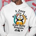 I Really Like Cute Baby Penguin Ok Hoodie Funny Gifts