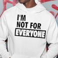 Im Not For Everyone Shirts For Women Funny Saying Sarcastic Novelty Letter Graphic Print Ca Hoodie Funny Gifts