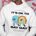 Its Ok To Say Gay Florida Lgbt Gay Pride Protect Trans Kids Hoodie Unique Gifts