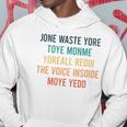 Jone Waste Yore Toye Jone Waste Your Time Hoodie Unique Gifts