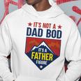 Mens Its Not A Dad Bod Its A Father Figure Dad Joke Fathers Day Hoodie Unique Gifts