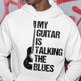 My Guitar Is Talking The Blues - Music Genre Guitarist Hoodie Funny Gifts