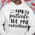 My Patients Are My Valentines 141 Trending Shirt Hoodie Funny Gifts