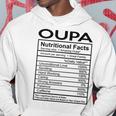 Oupa Grandpa Gift Oupa Nutritional Facts Hoodie Funny Gifts