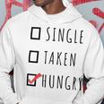 Single Taken Hungry 566 Trending Shirt Hoodie Funny Gifts