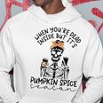 Skeleton When You’Re Dead Inside But It’S Pumpkin Spice Season Skeleton Fall Pumpkin Spice SeasonHoodie Funny Gifts