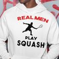 Squash Men Sport Awesome Idea Real Men Play Squash Hoodie Funny Gifts