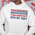 This Firecracker Was Born On 4Th Of July Patriotic Birthday Hoodie Unique Gifts