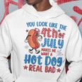You Look Like 4Th Of July Makes Me Want A Hot Dog Real Bad V8 Hoodie Funny Gifts