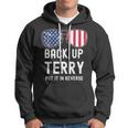 Back Up Terry Put It In Reverse 4Th Of July Funny Hoodie
