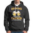 Beer Me Im The Father Of The Bride Fathers Day Gift Hoodie