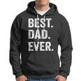 Best Dad Ever Funny Fathers Day Gift Men Husband Hoodie