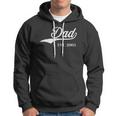 Dad Est2005 Perfect Fathers Day Great Gift Love Daddy Dear Hoodie