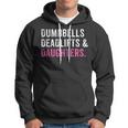 Funny Gym Workout Fathers Day Dumbbells Deadlifts Daughters Hoodie