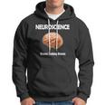 Funny Neuroscience Neurons Studying Neurons Hoodie