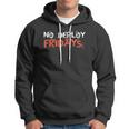 Funny No Deploy Fridays It Hoodie
