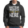 Have No Fear Leasure Is Here Name Hoodie